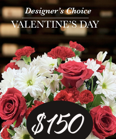 Valentine's Day $150 - Designers Choice